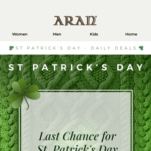 ☘️Final Hours! Don't Miss Your St. Patrick's Day Aran Deal - Offer Ends Midnight Tonight!