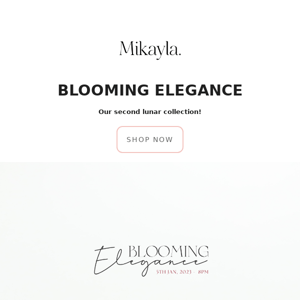 BLOOMING ELEGANCE ❀ | 5th January 8pm