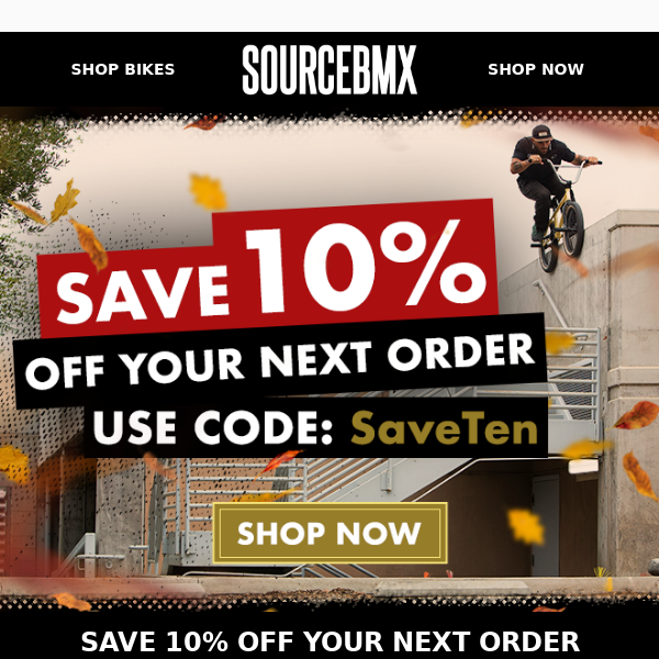 Save 10% off All Products - Sourcebmx