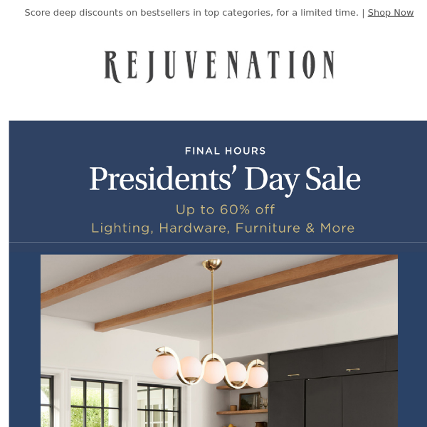 Final hours! Last chance to save more during our Presidents’ Day sale