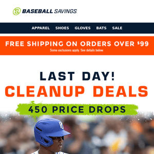 Last Day For 450 Cleanup Deals!