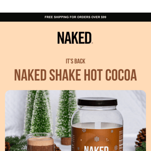 It’s Back! Naked Shake Hot Cocoa 🍫