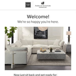 Welcome to American Signature Furniture 👋