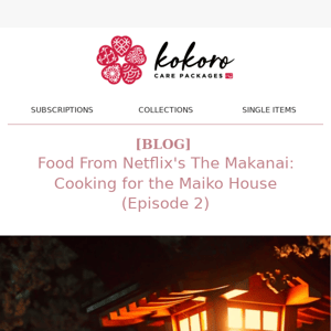 The Makanai: Cooking for the Maiko House — A Review
