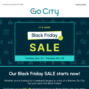 The Go City Black Friday SALE is ON!