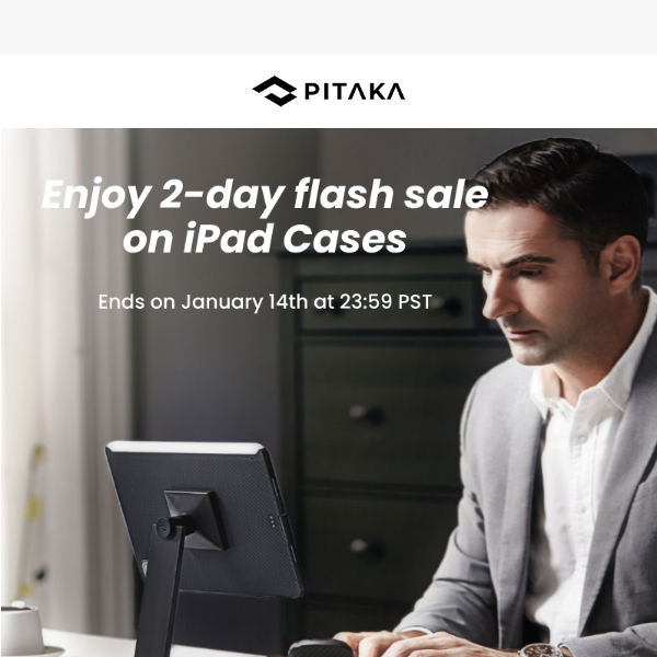 Exclusive Offer: 2-Day Flash Sale on PITAKA iPad Cases