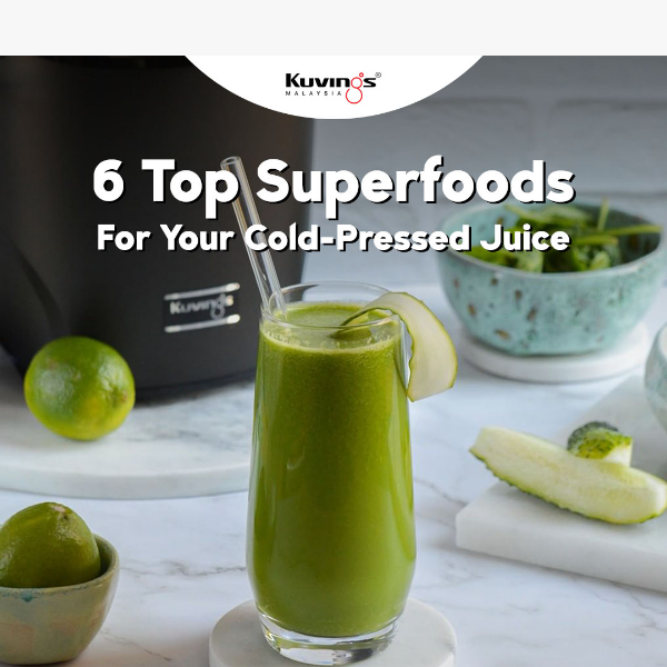 6 Top Superfoods to Give Your Cold Pressed Juice an Extra Boost ⚡️