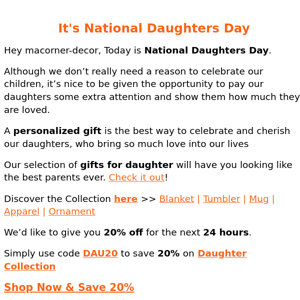 Macorner Decor, you're invited to celebrate National Daughters Day!