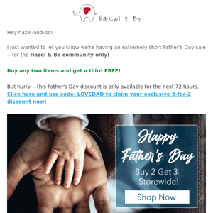 3 For 2 Father's Day Sale  ❤️