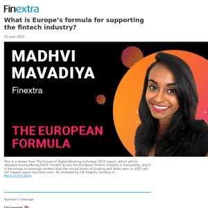 Finextra News Flash: What is Europe’s formula for supporting the fintech industry?