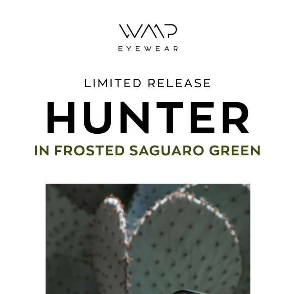 ALL NEW: Hunter in Saguaro Green