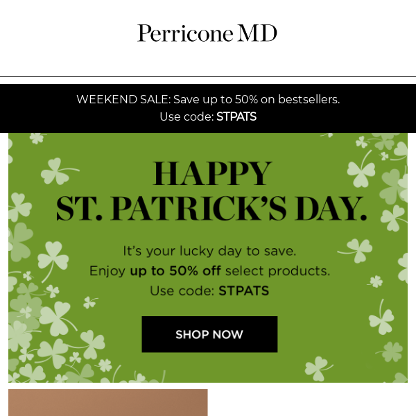 St. Patrick's Day Flash Sale: Save up to 50% on select products.