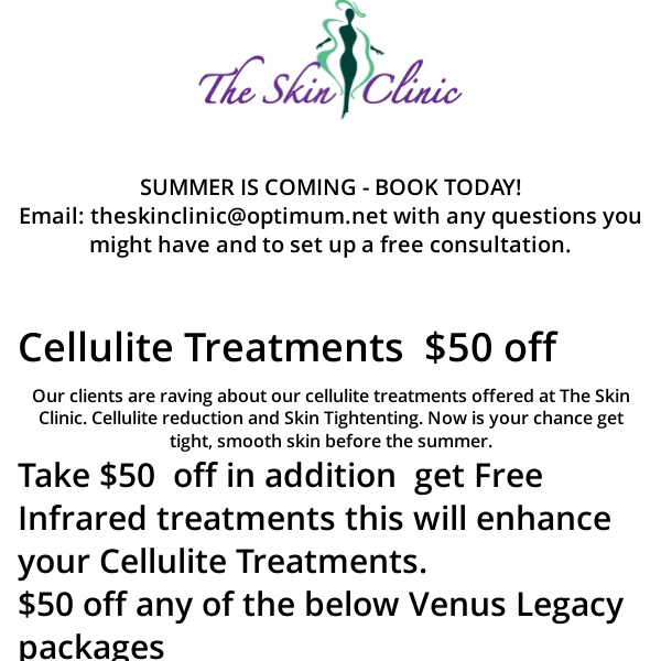 Cellulite treatments, Skin Tightening and so much more