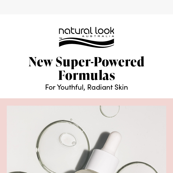 New Super-Powered Formulas For Youthful, Radiant Skin