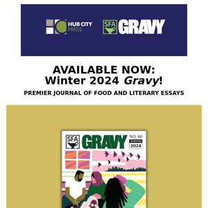 NOW AVAILABLE: Winter 2024 Gravy Issue No. 90!