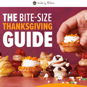 All your favorite Holiday desserts, but bite-size!