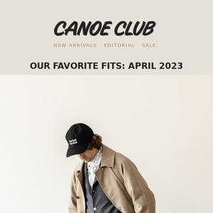 Our Favorite Fits - April 2023