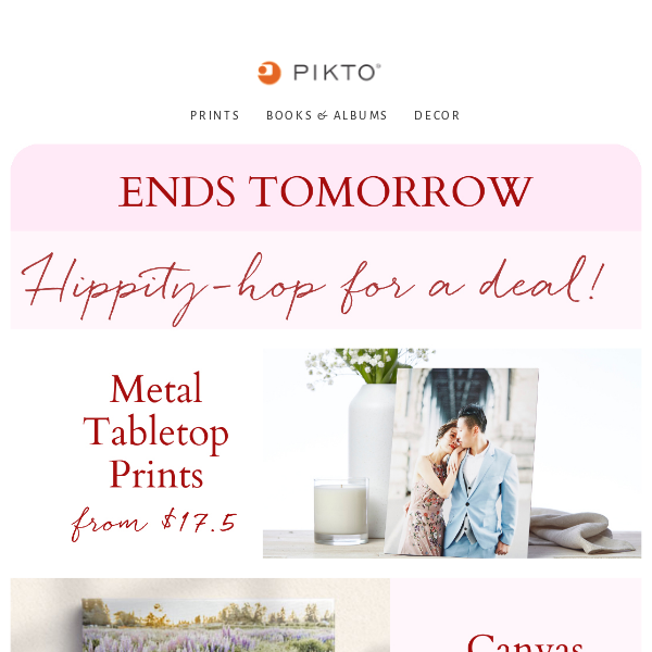 Ends Tomorrow 🐇 Hop into savings with 30% off Tabletop Photo Frames and Canvas Wraps!