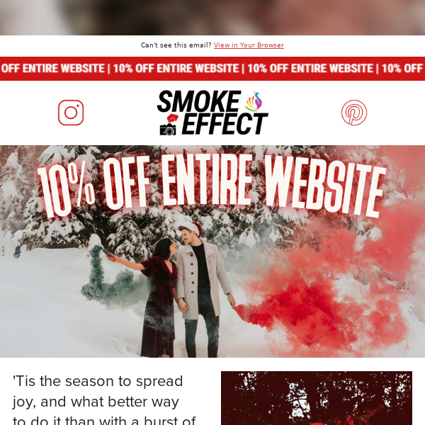 10% off ENTIRE site: Give the Gift of Smoke Effect 🎄