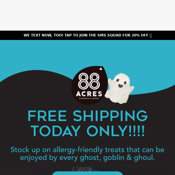 Free shipping TODAY only 👻