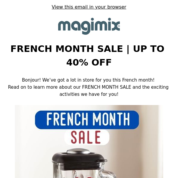 FRENCH MONTH SALE | UP TO 40% OFF SELECTED ITEMS