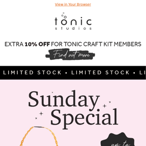 ★ Just in → Sunday Special Die Deals! ★