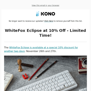 WhiteFox Eclipse at 10% Off - Limited Time!