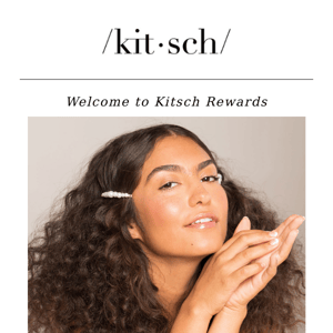 Thank you for joining Kitsch Rewards!