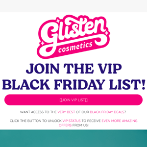 SIGN UP TO EXCLUSIVE BLACK FRIDAY OFFERS💸💖