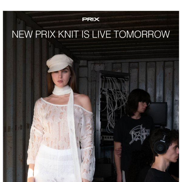 LIVE TOMORROW: NEW PRIX KNIT 🧶