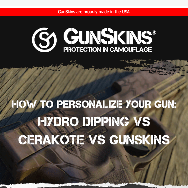 How to Personalize Your Gun: Hydro Dipping vs Cerakote vs GunSkins