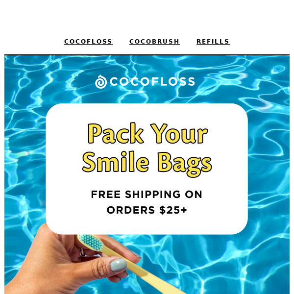 ICYMI: free shipping on orders $25+ 🏝️