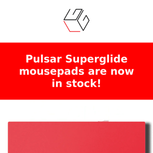 Pulsar Superglide mousepads are now in stock!