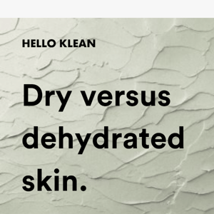 Dry vs. Dhydrated Skin