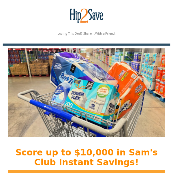 🛒 $10,000 in Sam’s Club Savings starts TODAY!