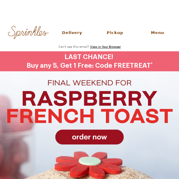 Last Chance for Raspberry French Toast🍓