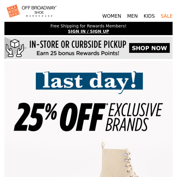 Don't miss 25% OFF exclusive brands!
