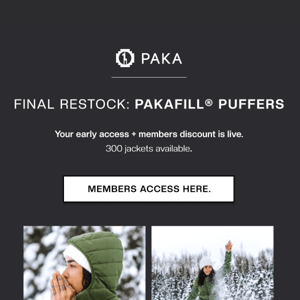 Final PAKAFILL® Puffer Restock