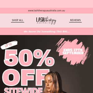 HURRY! Up to 50% OFF Sitewide Now 🎉