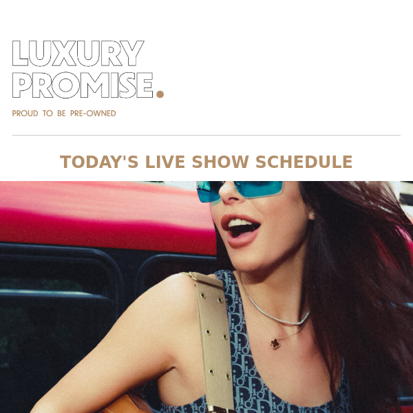 Today's Live Show Schedule & New Arrivals