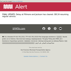 FINAL UPDATE: Delay at Fillmore and Jackson has cleared. OB 24 resuming regular service.