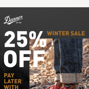 25% Off Now. Pay Later.