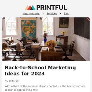 🎒Back-to-school marketing for 2023