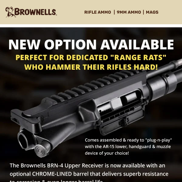 NEW! BRN-4 uppers w/chrome-lined barrels