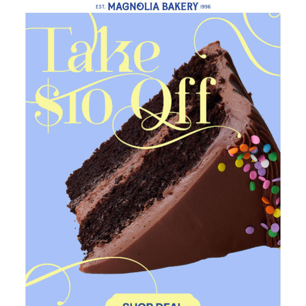 TODAY ONLY: Take $10 off Chocolate Cake shipping orders! 🍰 🍫