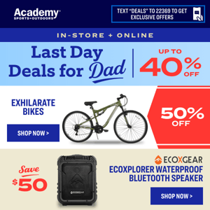 👀Last Day to Save up to 40% for Dad