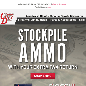 Build Your Ammo Stockpile With Your Tax Refund