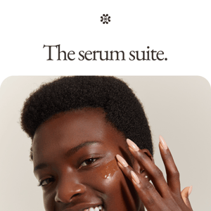 The serum suite.
