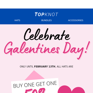 Get Ready For Galentines Day! 💌