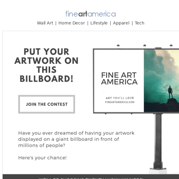 Billboard Contest! Tell Your Artist Friends! Get Your Artwork Featured on our Next Giant Billboard!